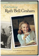 Celebrating Ruth Bell Graham