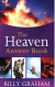 The Heaven Answer Book