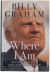 Where I Am by Billy Graham - Hardcover Version